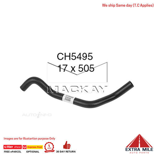 Mackay Heater Hose For Holden Captiva CG 2.4L Petrol Manual / Auto  - CH5495